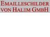 EMAILLESCHILDER VON HALEM GMBH