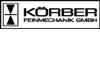 KÖRBER FEINMECHANIK GMBH