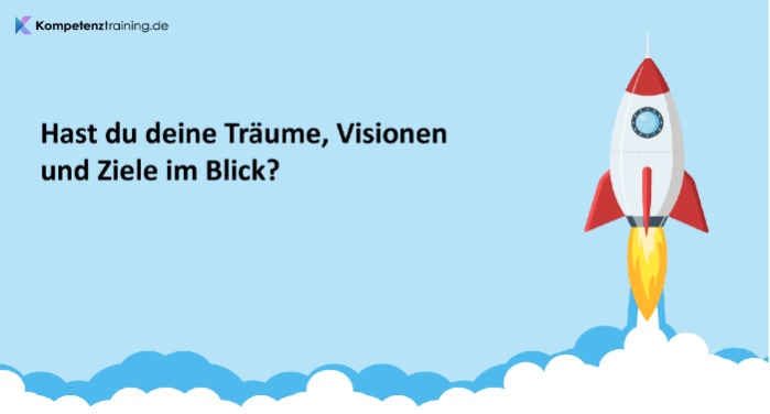 Ziele und Visionen für ein gutes Zeitmanagement